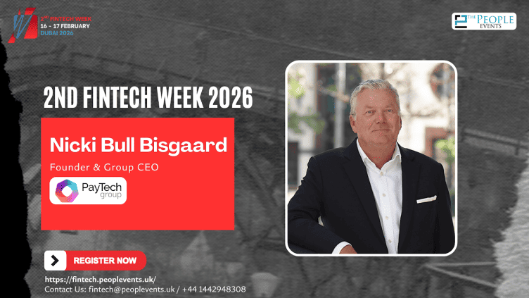 Nicki Bull Bisgaard, Founder & Group CEO of PayTech Group, to Speak at FinTech Week Dubai 2026